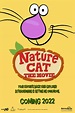 Nature Cat: The Movie - New Teaser Poster (2022) by RainbowDashFan2010 ...