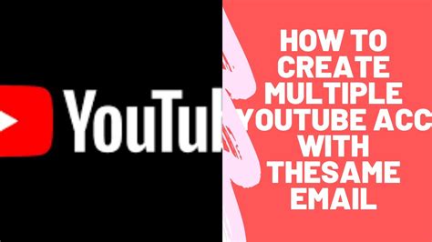 How To Create Branded Youtube Account With Thesame Email Youtube