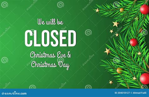 Christmas Day Background Design We Will Be Closed Christmas Eve And Christmas Day Stock Vector
