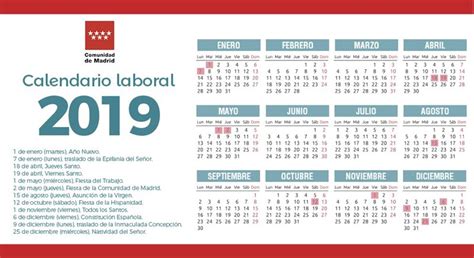Calendario Laboral 2019 De La Comunidad De Madrid Con 122 Días