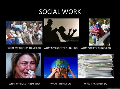 Then this collection of funny work memes compiled by bored panda is especially for you as there haven't been any more relatable memes ever. What Social Workers Do memes | quickmeme