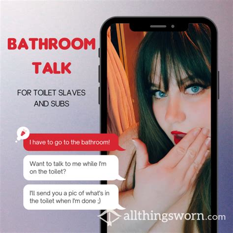 Buy Bathroom Talk A 24hr Toilet Slave Messaging Exper