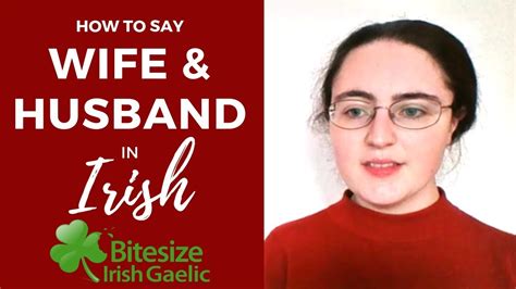 How To Say Husband And Wife In Irish Gaelic Youtube