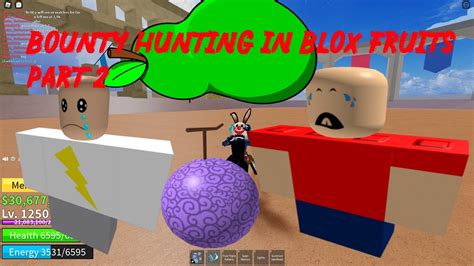 Bounty Hunting And Destroying In Blox Fruits 2 Youtube