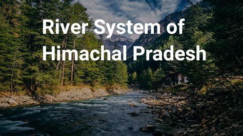Rivers Of Himachal Pradesh