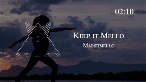 Marshmello Keep It Mello Youtube