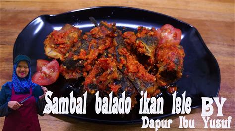 Sambal terong balado sepecial eggplant sambal balado sepecial. RESEP MEMBUAT MASAKAN SAMBAL BALADO IKAN LELE | SPESIAL KELUARGA TERCINTA - YouTube