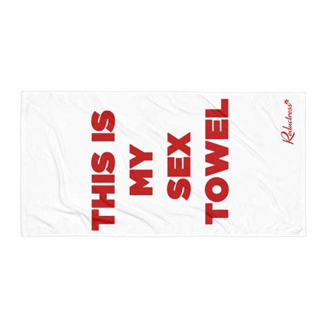This Is My Sex Towel Towel Shop Reductress