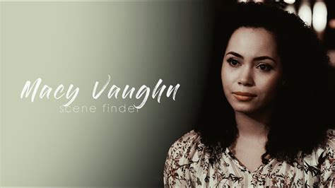 Macy Vaughn Scene Finder S1a Youtube