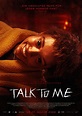 Talk to Me | Film 2023 | Moviepilot.de