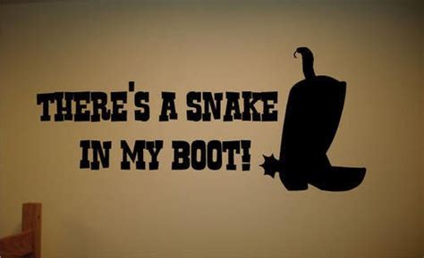00:56:14 there's a snake in my boots! There's A Snake In My Boot! - Quotespictures.com