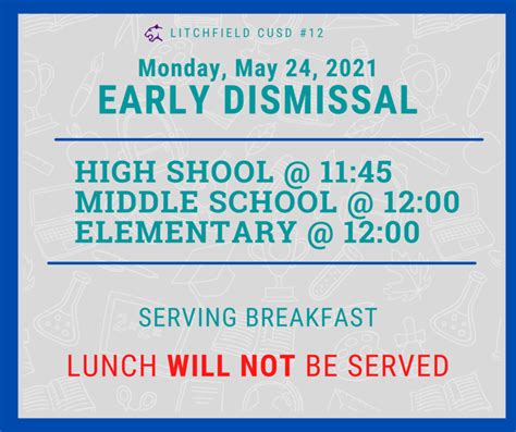 May 24th Changes To An Early Dismissal Day Litchfield Community