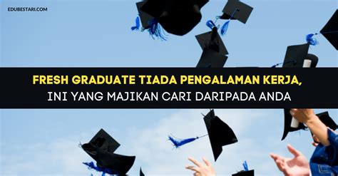 We did not find results for: Fresh Graduate Tiada Pengalaman Kerja, Ini Yang Majikan ...