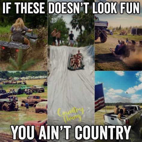 If These Doesnt Look Fun You Aint Country Countrylife