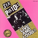 Sex Pistols - Live And Loud!! (1991, CD) | Discogs