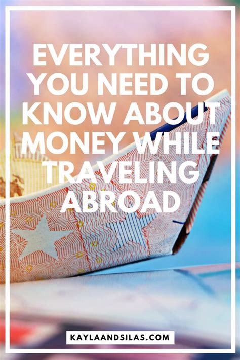 Everything You Need To Know About Money While Traveling Abroad Travel