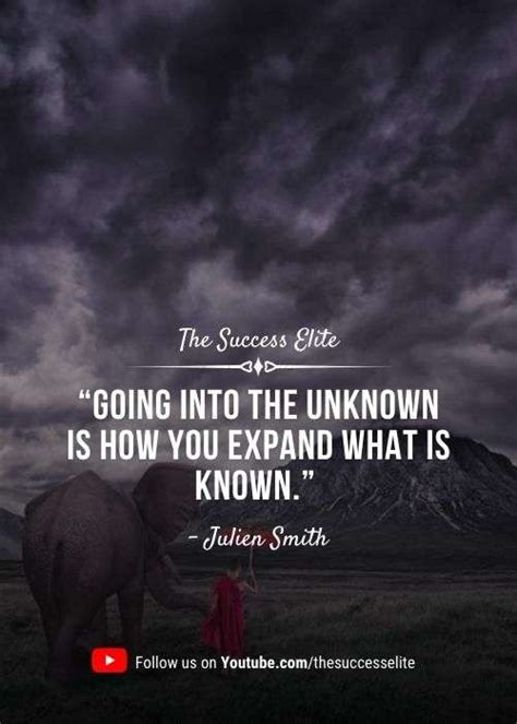 Top 40 Inspiring Quotes To Face The Unknown