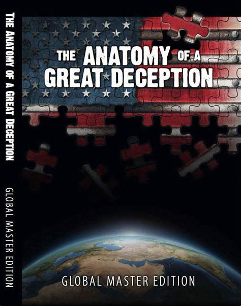 The Anatomy Of A Great Deception 2014