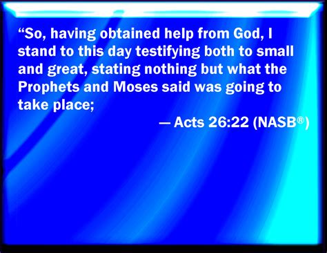 Acts 2622 Having Therefore Obtained Help Of God I Continue To This