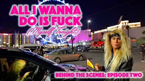 Steel Panther All I Wanna Do Is Fuck Myself Tonight Behind The Scenes Episode Youtube