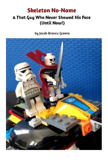 Skeleton No Name By Jacob Brancu Greene Blurb Books