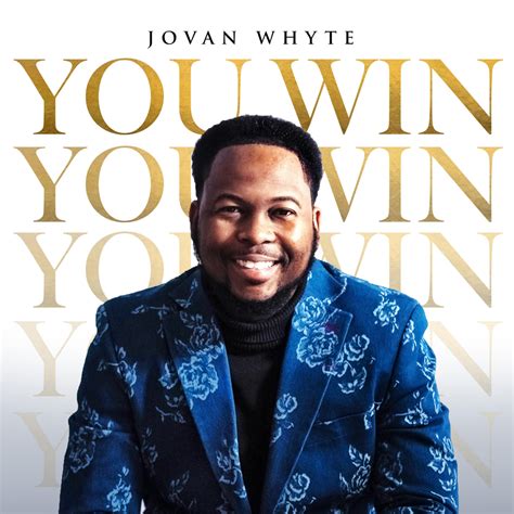 Jovan Whyte You Win Lyrics Genius Lyrics