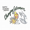 Buffy Sainte-Marie - Changing Woman Lyrics and Tracklist | Genius