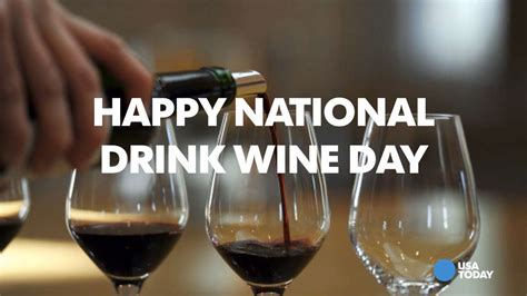 Raise Your Glass It S National Drink Wine Day
