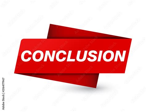 Conclusion Premium Red Tag Sign Stock Illustration Adobe Stock