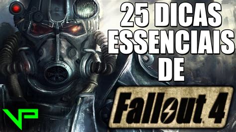 Fallout 4 25 Dicas Para Melhorar Sua Jogatina Fallout4 Youtube