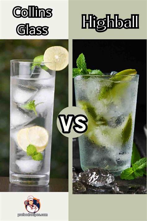 Collins Glass Vs Highball Which Is Best For Serving Drinks