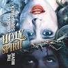 Holy Spirit - der Film: offizieller Kinostart 19.12.2019! (darkstars.de ...