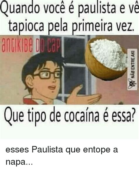 Посмотрите твиты по теме «#paulista» в твиттере. Quando Voce é Paulista E Vie Tapioca Pela Primeira Vez Oue ...