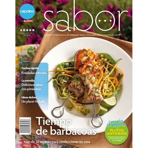 Descubre las mejores recetas de la mano de la revista semana y sorprende a los tuyos con estas geniales ideas y trucos de cocina. Chef Caprabo - Revista Sabor