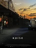 Noise (2007) - Rotten Tomatoes