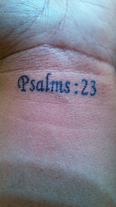 Psalm Bible Verse Tattoo Tat Tattoo Tattoos Verse Tattoos Bible My
