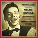 Old Gold Show Presented By Frank Sinatra: December 26, 1945 : Frank ...
