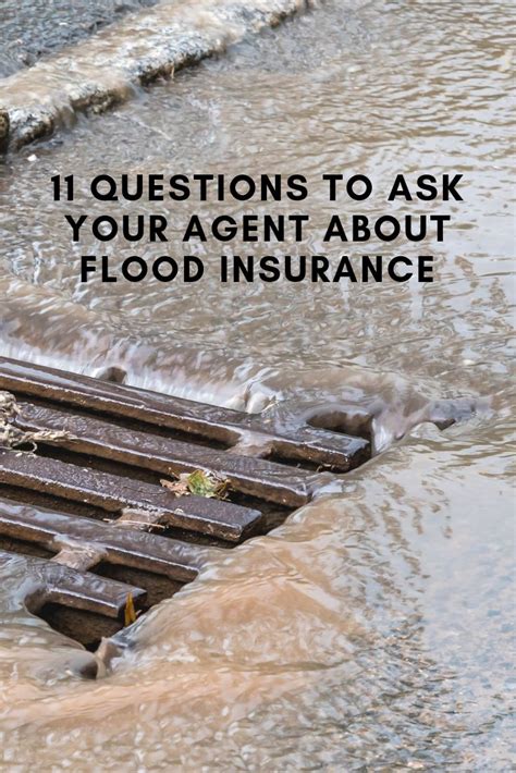 11 Questions To Ask Your Agent About Flood Insurance Flood Insurance