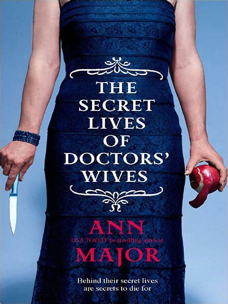 the secret lives of doctors wives by ann major ebook barnes and noble®