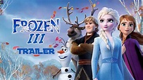 Frozen 3 Official Trailer, Animation Movie, Frozen 3 StarCast, Frozen 3 ...