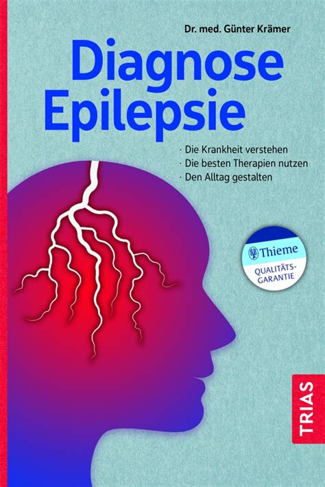 Epikurier Diagnose Epilepsie Die Krankheit Verstehen Die Besten
