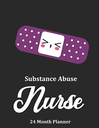 Substance Abuse Nurse 2020 2021 24 Month Planner For Nurses By Mayer