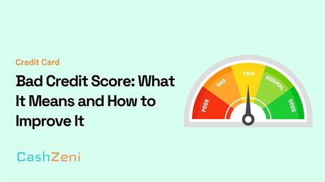 Understanding Bad Credit Score What It Means And How To Improve It