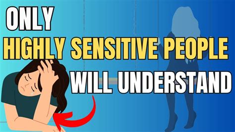 Are You A Highly Sensitive Person 13 Shocking Issues That Only You Will Understand Youtube