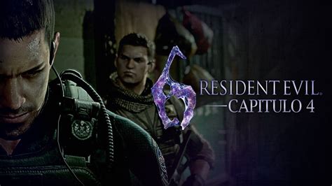 Resident Evil 6 Hd Chris Y Piers • Gameplay Capítulo 4 Youtube