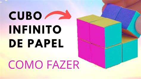 Como Fazer Um CUBO INFINITO Com PAPEL YouTube