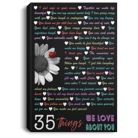35 Things We Love About You Canvas In 2021 You Make