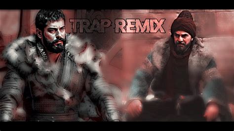 Ertugrul X Osman Feat Trap Remix Youtube