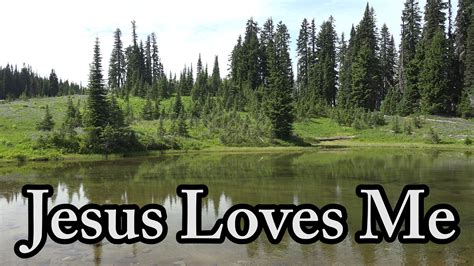 Jesus Loves Me John 316 Church Hymnchristian Songs Animatedfaith