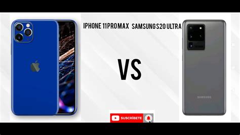 Iphone 11 Pro Max Vs Samsung Galaxy S20 Ultra Cual Comprar Youtube